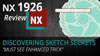 Siemens NX 1926 - new sketcher - I bet you haven't seen this trick before