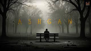 ASHGAN - SAD ROMANTIC MUSIC VIOLIN