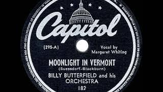 1945 HITS ARCHIVE: Moonlight In Vermont - Margaret Whiting & Billy Butterfield Orch.