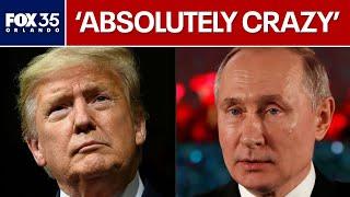 President Trumps says Putin has 'gone crazy' after new Russian attacks on Ukraine