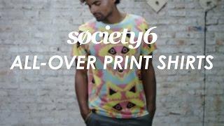 All Over Print T-Shirts from Society6 - Product Video