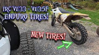 New IRC tires on the 2 stroke Husqvarna te150! - IRC VE33 Enduro - IRC VE35F