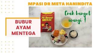 Resep Menu MPASI 6 Bulan Pertama | dr Meta Hanindita | Bubur Ayam Mentega