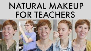 Quick And Easy Natural Makeup For Teachers