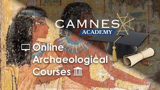 CAMNES Academy: Online Archaeology Courses