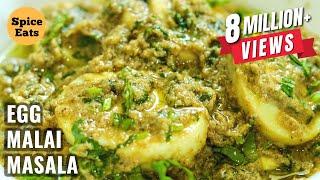 EGG MALAI MASALA | EGG MALAI CURRY | EGG MASALA CURRY | EGG CURRY