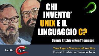 Gli inventori di UNIX e del linguaggio C - Dennis Ritchie & Ken Thompson