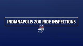 Indianapolis Zoo Ride Inspections