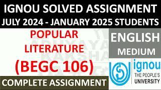 BEGC 106 || POPULAR LITERATURE || IGNOU SOLVED ASSIGNMENT 2024-2025 || JULY 2024 - JANUARY 2025 ||