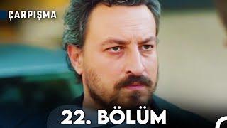 Çarpışma 22. Bölüm