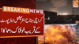 Breaking:Explosion Near Karachi Airport! Horrible Blast in Karachi Near Jinnah International Airport