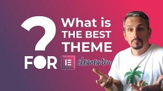 Best Theme for Elementor: WordPress Page Builder Themes 