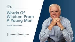 Words Of Wisdom From A Young Man | God, Why Me? #6 | Pastor Lutzer