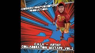 C.H.I.A - ARTIST COLLABORATION MIXTAPE VOL.2 @ChangoRecords1