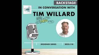 Tim Willard #DESIGNtoCHANGE BACKstage PODcast With Ruud Janssen