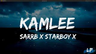 Ho Insta Te Labbe Photo'anArea Search Karke | KAMLEE (Lyrics Video) SARRB | Starboy X |