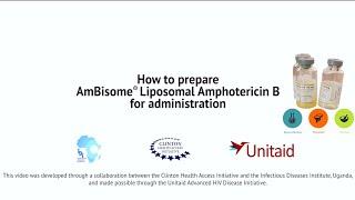 Preparation of Liposomal Amphotericin B (Ambisome) for Administration