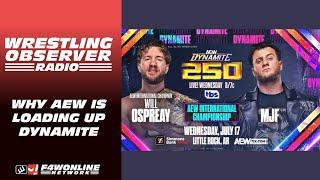 Here's why AEW is loading up Dynamite | Wrestling Observer Radio