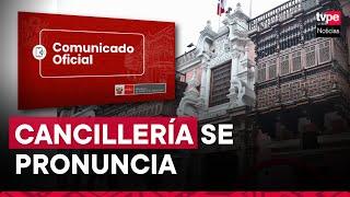 Cancillería del Perú se pronuncia ante atentados en Ecuador