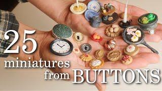 Thinking Outside The BUTTON Box! Making 25 Miniatures From Old Buttons!