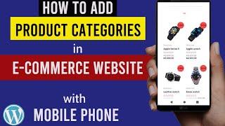 How to add product categories to eCommerce website with [mobile phone]