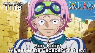 ONE PIECE episode1113 Teaser  "Run, Koby! A Desperate Escape Strategy!"
