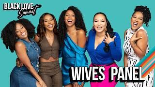 The Wives Panel | Black Love Summit 2023