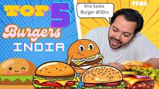 TRYING TOP 5 BRANDS BURGER IN INDIA | TFRS |