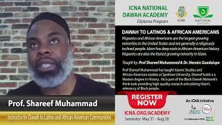 Dawah to Latino and African American Communities by Prof Shareef Muhammad | National Dawah Academy