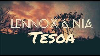 Lennox & Nia - Tesoa