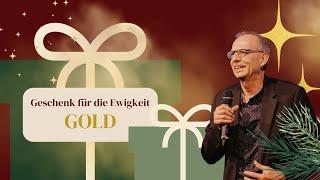 Geschenk für die Ewigkeit "GOLD" | Markus Bettler | CLZ Spiez