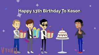 Happy 13th Birthday To Keson!