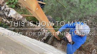 This Is How To Make A Frame For Dry Stone Cladding
