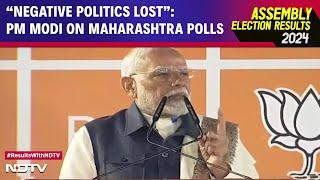 Maharashtra Elections Result: "Negative Politics Lost": PM Modi On Maharashtra Election Results