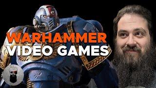 Space Marine 2 is Coming... Let's talk about Warhammer Video Games