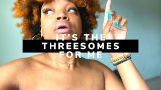 Threesomes| Ken and Dearra