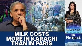 Milk costs more in Pakistan than in Paris after New Taxes | Vantage with Palki Sharma