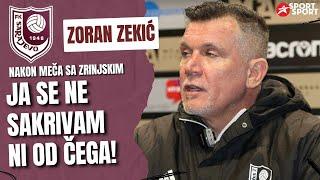 ZORAN ZEKIĆ NAKON MEČA ZRINJSKI - SARAJEVO (1:1)