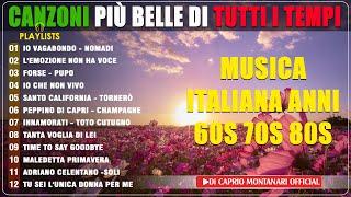 Canzoni più belle di tutti i tempi - Musica Italiana anni 60 70 80 i Migliori - Italian music