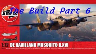 Airfix 1:72nd Scale De Havilland Mosquito B.XVI - The Build Part 6 #airfix #scalemodel