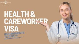 Apply For A HEALTH And CARE WORKER VISA - REQUIREMENTS To Get STARTED NOW!