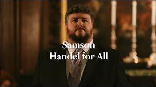 Handel- Samson HWV 57 - Handel for All