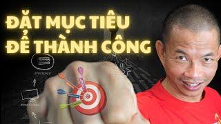 Thay câu hỏi đổi cuộc đời: Bí Quyết Để Đạt Được Mục Tiêu Nhanh Chóng | Phạm Thành Long