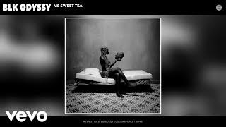 BLK ODYSSY - MS SWEET TEA (Instrumental) (Official Audio)