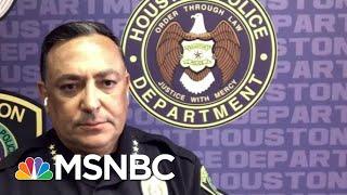 Houston Police Chief: Officers Involved In Floyd Killing Should Be Charged | MTP Daily | MSNBC