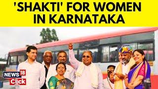 Free Bus Travel For Women In Karnataka From Today, Congress Govt Launches ‘Shakti’ Scheme | News18