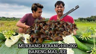 MUKBANG KERANG IJO RAKSASA, BARENG TEAM ABE CUZZ