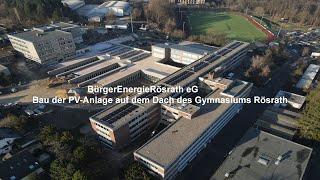 BürgerEnergieRösrath eG: Aufbau der PV-Anlage auf dem Gymnasium Rösrath