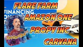 FlareFarm - Amazon One - Propy - Carvana