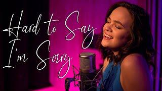 Chicago - Hard To Say I'm Sorry (Tasha Reeves Cover)